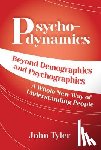 Tyler, John - Psychodynamics