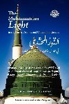Haddad, Dr Gibril Fouad - The Muhammadan Light in the Qur'an, Sunna, and Companion Reports