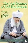 Kabbani, Shaykh Muhammad Hisham - The Sufi Science of Self-Realization