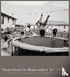 Willis, John - Views from the Reservation