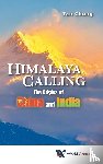 Tan, Chung (Inst Of Chinese Studies - Himalaya Calling: The Origins Of China And India