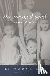 Lee, Li-Young - The Winged Seed