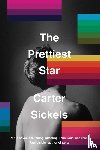 Sickels, Carter - Sickels, C: Prettiest Star