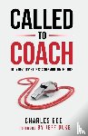 Charles, Gee - Called to Coach