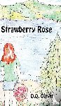 Glover, D D - Strawberry Rose