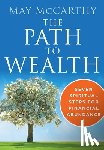 McCarthy, May (May McCarthy) - The Path to Wealth