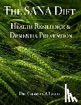 Lewis Mph, Charles A. - The SANA Diet: Health Resilience and Dementia Prevention