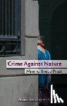 Pratt, Minnie Bruce - Crime Against Nature