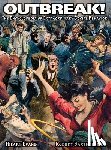 Evans, Hilary, Bartholomew, Robert - OUTBREAK! The Encyclopedia of Extraordinary Social Behavior