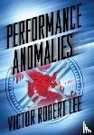Lee, Victor Robert - Performance Anomalies