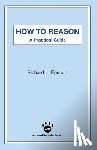 Epstein, Richard L - How to Reason