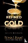 Isaac, Edna L - Refined Like Gold