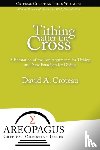 Croteau, David A - Tithing After the Cross