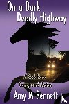 Bennett, Amy M - On a Dark Deadly Highway