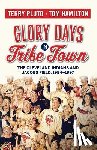 Pluto, Terry - Glory Days in Tribe Town: The Cleveland Indians and Jacobs Field 1994-1997