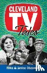 Olszewski, Mike - Cleveland TV Tales: Stories from the Golden Age of Local Television