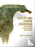 Ackerman-Shaw, Laura - Evelyn and Jerome Ackerman: California Mid-Century Designers