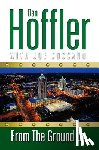 Hoffler, Dan - From the Ground Up