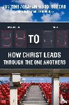 Zens, Jon H - 58 to 0 - How Christ Leads Through the One Anothers