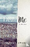 Sword, Gaylynne - Dear Me