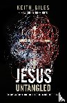 Giles, Keith - Jesus Untangled