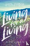 Jivanjee, Jamal - Living for a Living