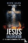 Giles, Keith - Jesus Undefeated