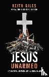 Giles, Keith - Jesus Unarmed