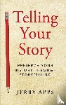 Apps, Jerry - Telling Your Story