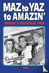 Mumau, Thad - Maz to Yaz to Amazin'