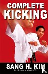 Kim, Sang H - Complete Kicking