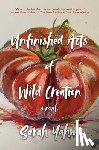 Yahm, Sarah - Unfinished Acts of Wild Creation