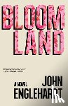 Englehardt, John - Bloomland