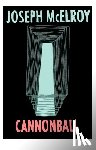 McElroy, Joseph - Cannonball