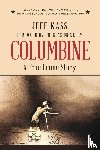 Kass, Jeff, Brinkley, Douglas - COLUMBINE 2/E