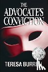 Burrell, Teresa - The Advocate's Conviction