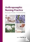  - Anthroposophic Nursing Practice