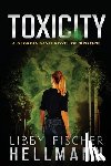 Hellmann, Libby Fischer - ToxiCity