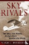 Penenberg, Adam L. - Penenberg, A: Sky Rivals