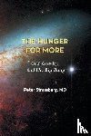 Strassberg, Peter - The Hunger for More