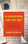 Grande, John - Scorekeeper for the Met