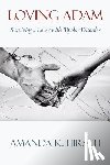 Hirsch, Amanda K - Loving Adam