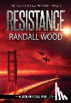 Wood, Randall - Resistance: A Vigilante Justice FBI Thriller (Jack Randall Book 6)