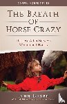 Baber, Lynn - The Breath of Horse Crazy