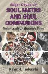 Todeschi, Kevin J - Edgar Cayce on Soul Mates and Soul Companions