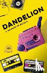 Bainbridge, Danielle - Dandelion: A Memoir in Essays