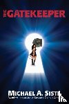 Sisti, Michael A - The Gatekeeper