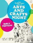 VAN DE BRAKE, DEANNA - THE Thrifty Parents Guide to Arts and Crafts Night