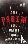 Jackson, Khary - Any Psalm You Want