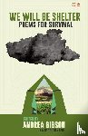  - We Will Be Shelter